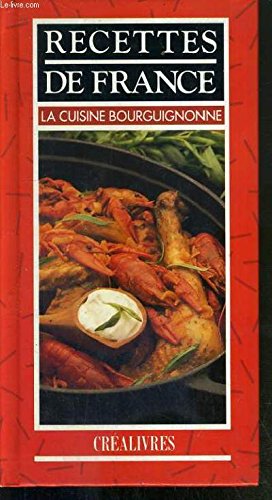 La cuisine bourguignonne 9782867210723