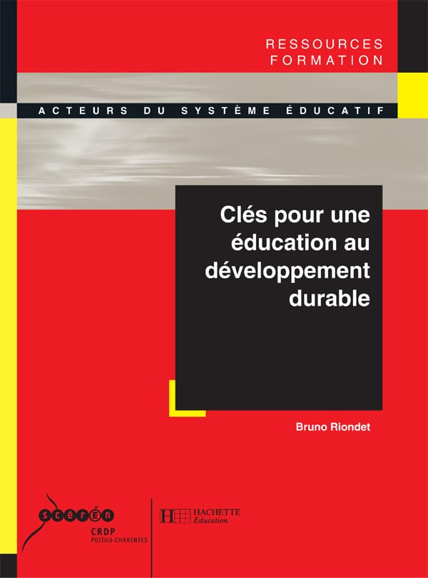 Clés pour une éducation au développement durable 9782011707901