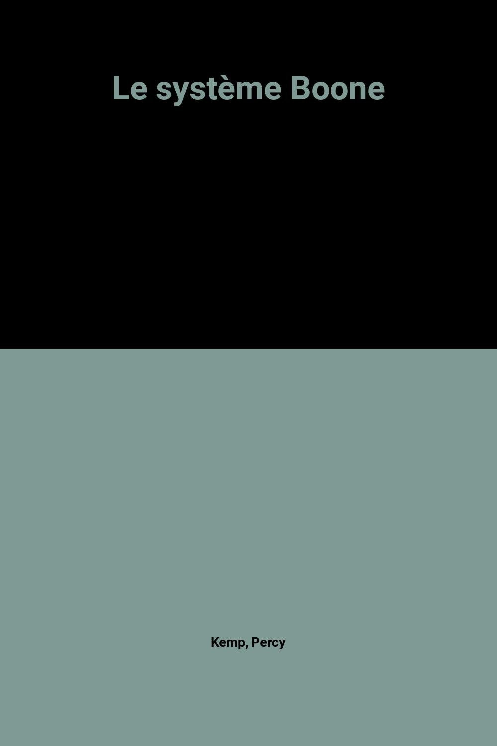 Le système Boone 9782702876954
