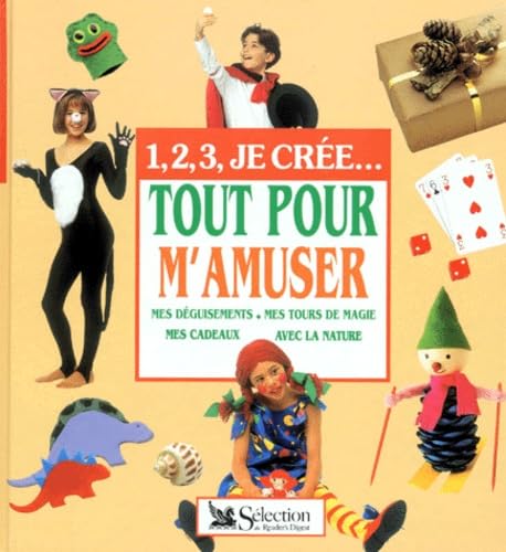1, 2, 3 je crée tout pour m'amuser 9782709809771