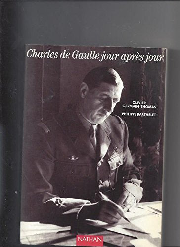 Charles de gaulle jour après jour 9782092976074