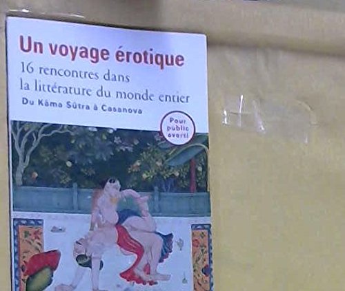 Un Voyage Érotique (Invitations a l Amour Dans la Litterature d 9782070444663
