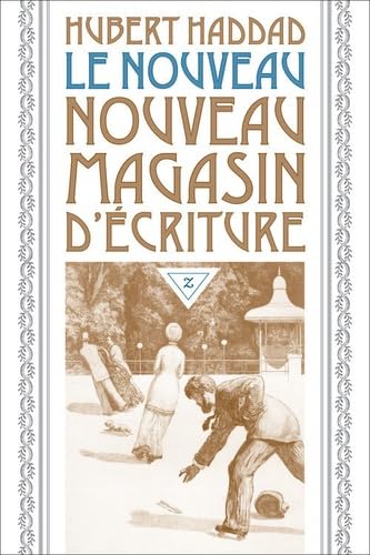 Le nouveau nouveau magasin d'écriture 9782843044311