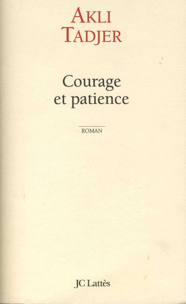 Courage et patience 9782709621724