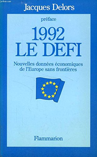 1992 le défi: - PREFACE 9782080661951