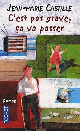 C'est pas grave, ça va passer 9782266113939