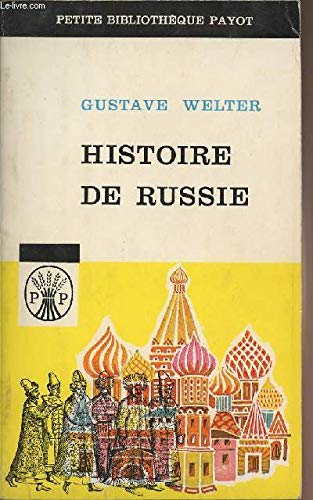 HISTOIRE DE RUSSIE (PETITE BIBLIOTHEQUE PAYOT, 51)