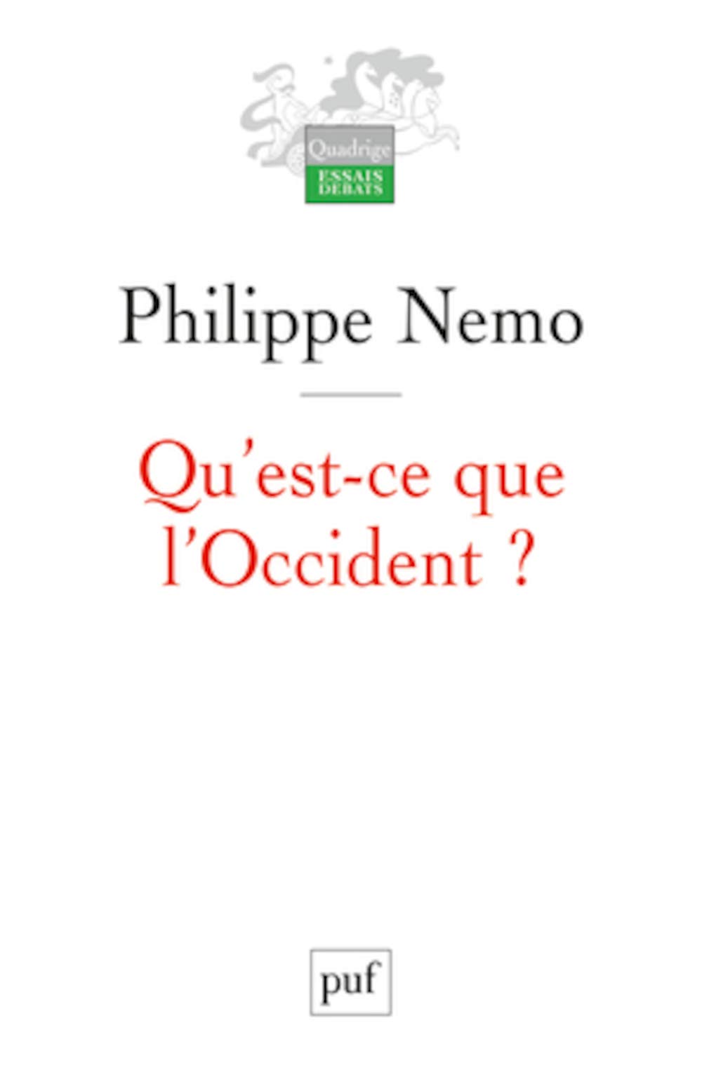 Qu'est-ce que l'Occident ? 9782130546283