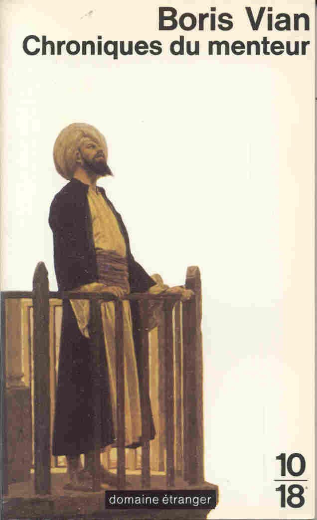 Chroniques du menteur 9782264003126