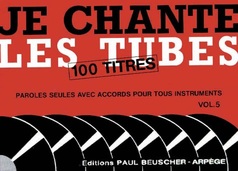 Partition : Je chante les tubes 5 3137990010577
