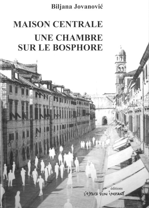 Maison centrale suivi de une chambre sur le Bosphore 9782915037531