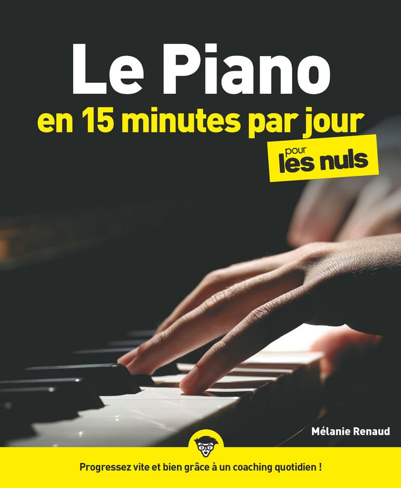 Le piano en 15 minutes par jour pour les Nuls Mégapoche 9782412059777