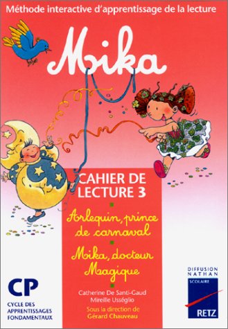 Mika CP, cahier de lecture numéro 3 9782096017049
