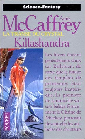 Killashandra, la transe du crystal 9782266000680