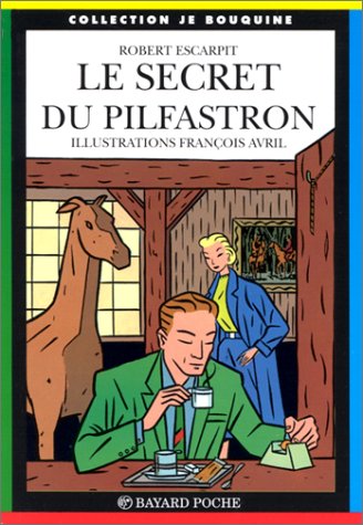 Le secret du pilfastron 9782227723078