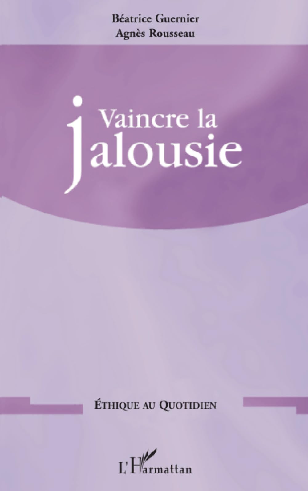 Vaincre la jalousie 9782747557597