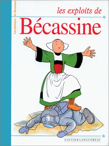 Les exploits de Bécassine 9782013905473