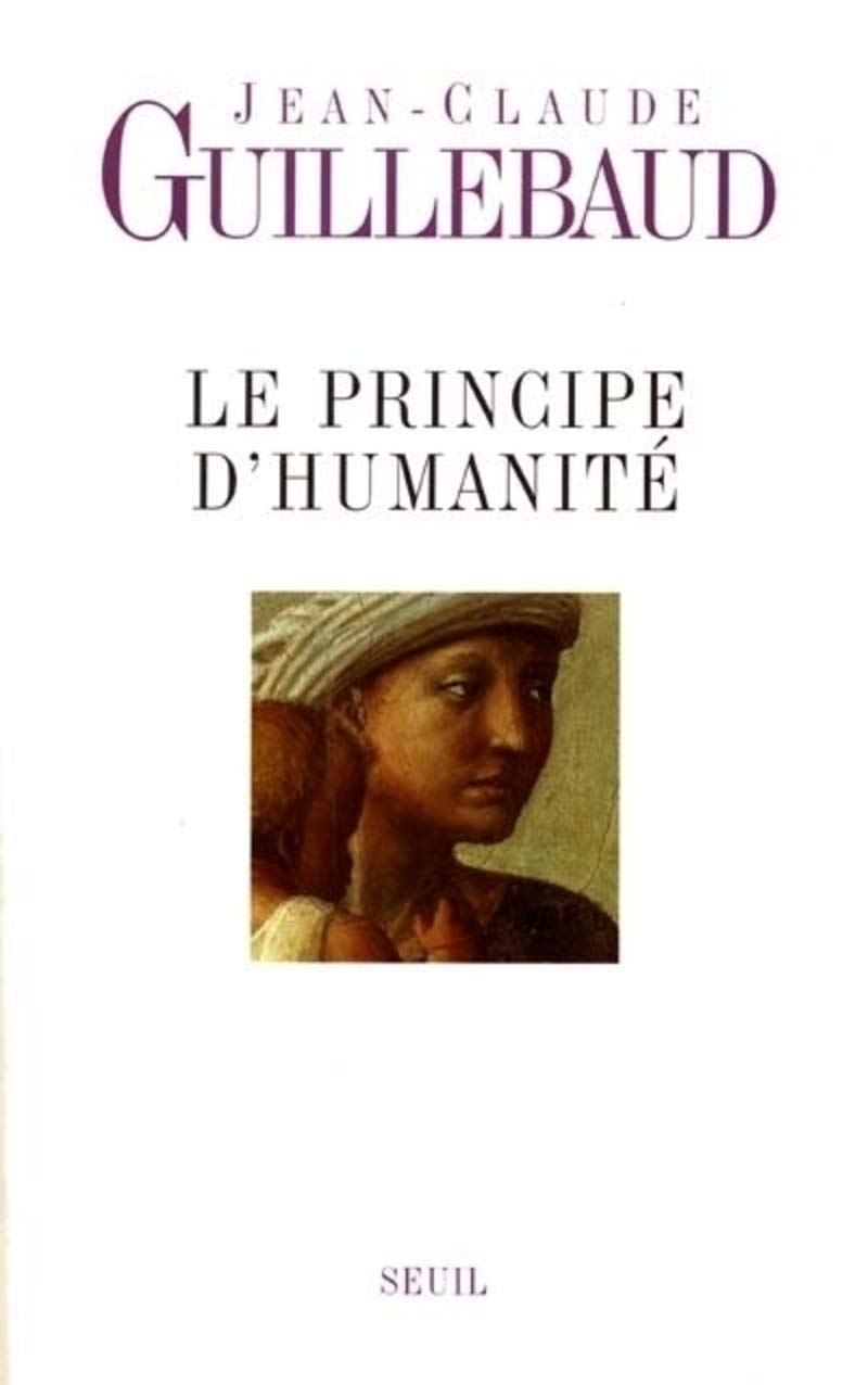 Le Principe d'humanité 9782020474344