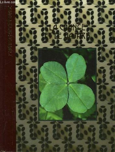 L'univers de l'etrange : La chance et le hasard 9782724282535