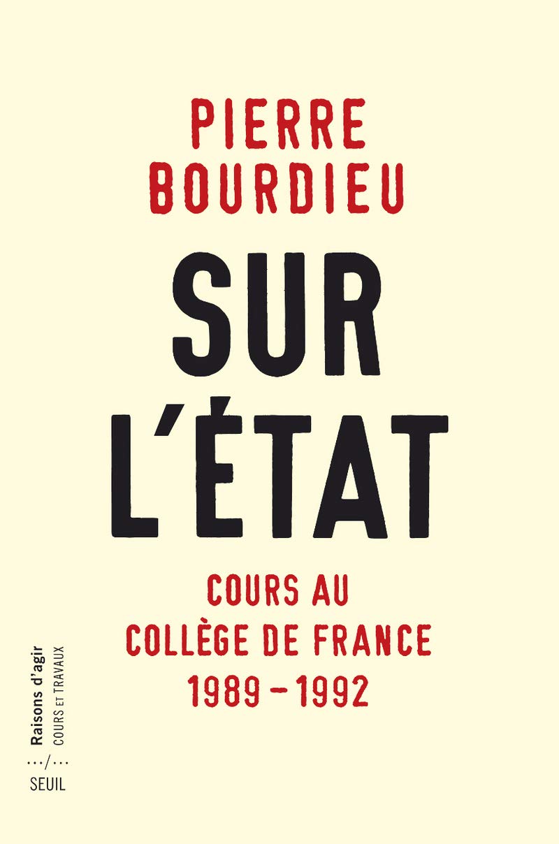 Sur l'État: Cours au Collège de France (1989-1992) 9782020662246
