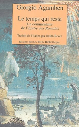 Le temps qui reste: Un commentaire de l'Epître aux Romains 9782743612764