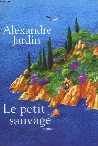 Le petit sauvage. 9782286041274