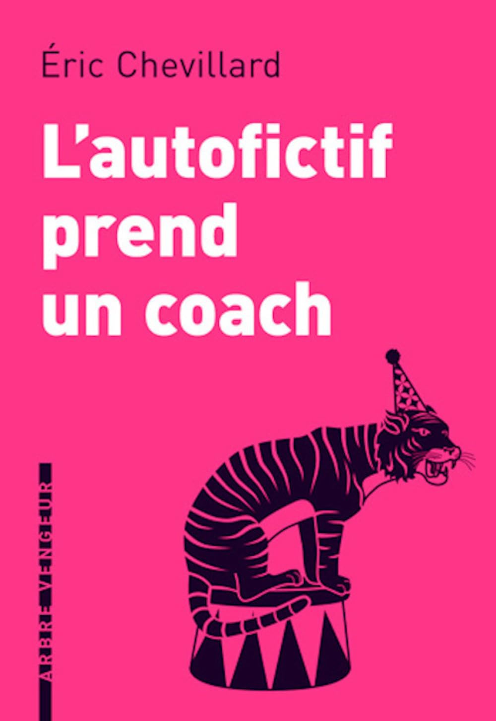 L'autofictif prend un coach: Journal 2010-2011 9782916141794