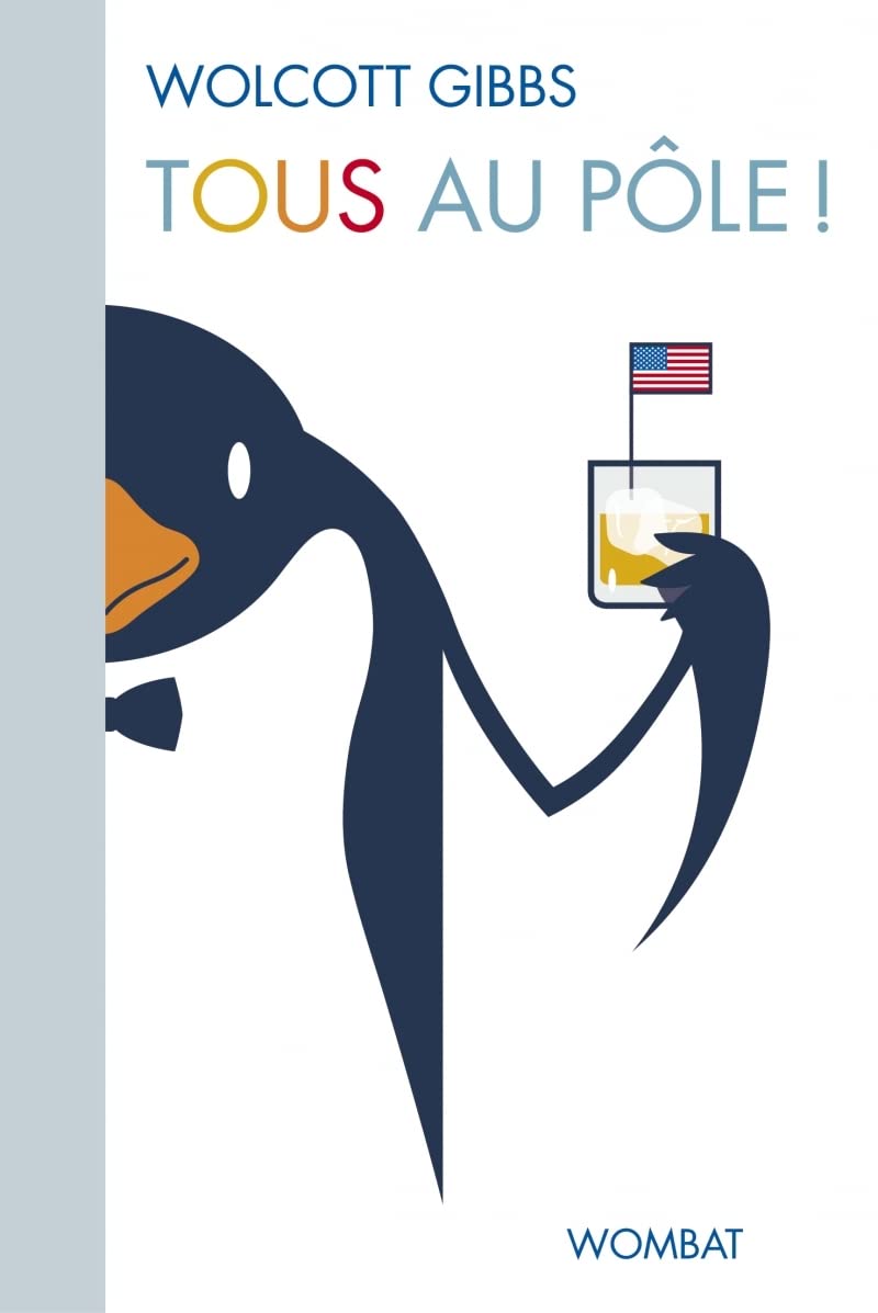 Tous au pôle ! : Journal d'expédition du commandant Robin 9782374981390