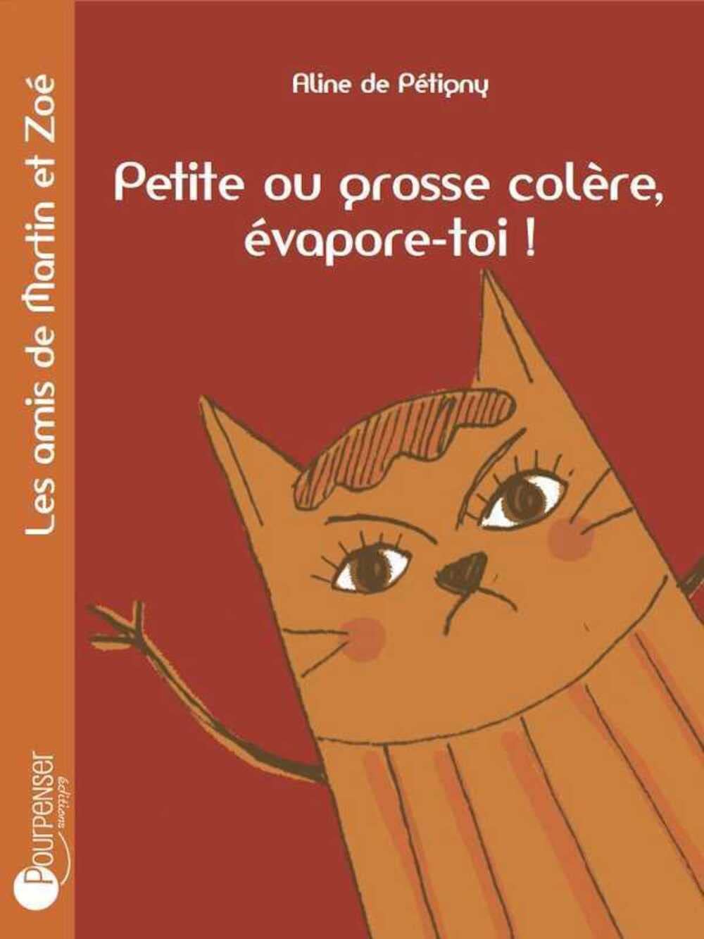 Petite ou grosse colère, évapore-toi ! 9782371760301