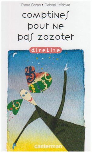 Comptines pour ne pas zozoter 9782203182318