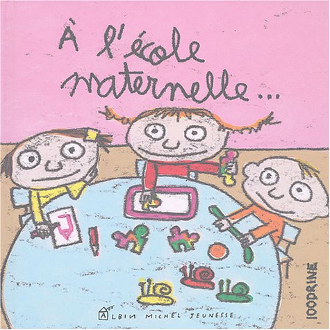 A l'école maternelle... 9782226153142