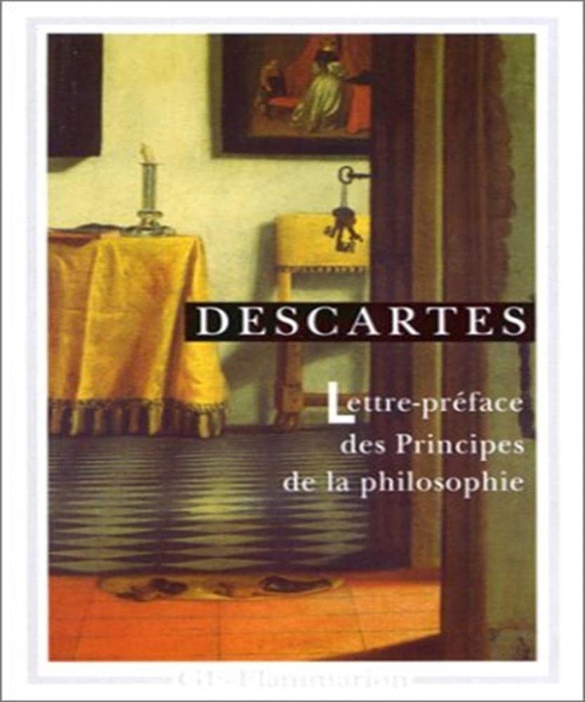 Lettre-préface des principes de la philosophie 9782080709752