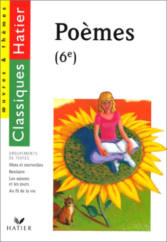 Recueil de poèmes 6e, la poésie 9782218727054