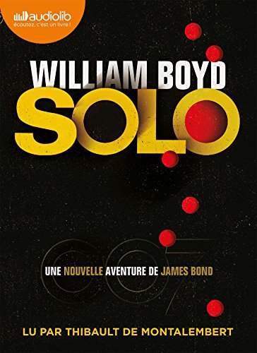 Solo - Une nouvelle aventure de James Bond: Livre audio 1CD MP3 9782356417152