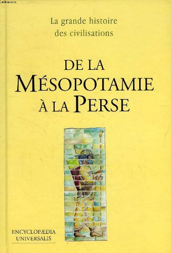De la Mésopotamie à la Perse 9782702830802