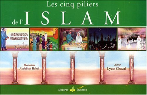 Les cinq piliers de l'Islam 9782841613663