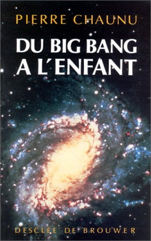 Du big-bang à l'enfant : Dialogues avec Charles Chauvin 9782220026626