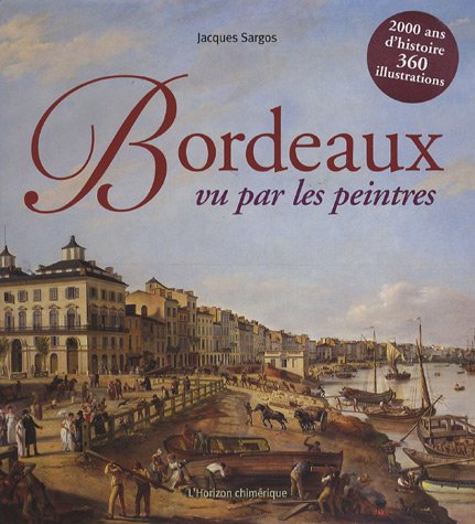 Bordeaux vu par les peintres 9782907202671