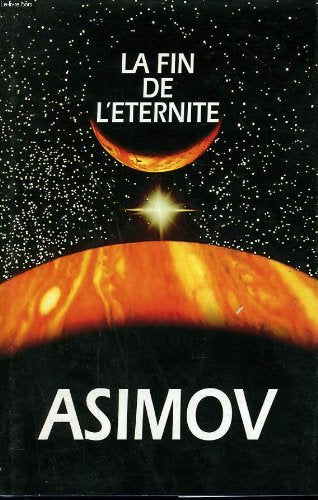 La fin de l'eternite. 9782286048679