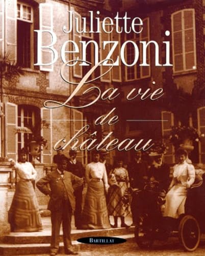 VIE DE CHATEAU 9782841001538