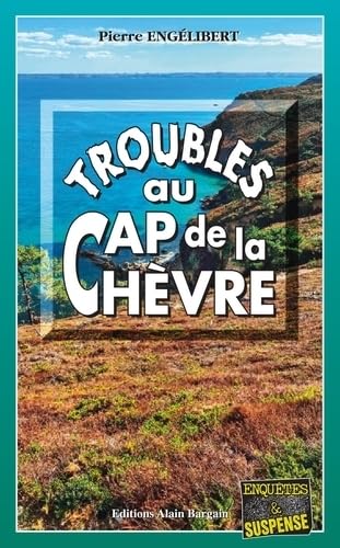 Troubles au cap de la Chèvre 9782355508424