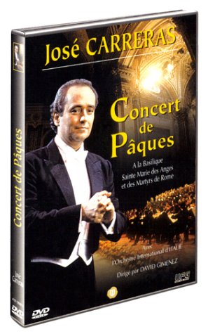 José Carreras : Concert de Pâques, à la Basilique Ste Marie des Anges et des Martyrs de Rome 3541351960065