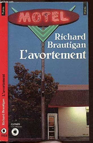 Avortement : Une histoire romanesque en 1966 9782020132428