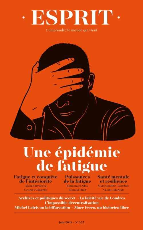 Esprit - Une épidémie de fatigue: Juin 2021 9782372341943