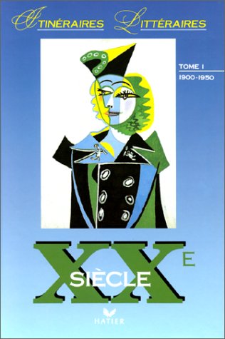 Xxeme Siecle. Tome 1, 1900-1950 9782218031694