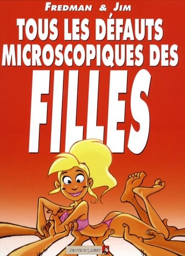 Tous les défauts microscopiques des filles 9782749303918