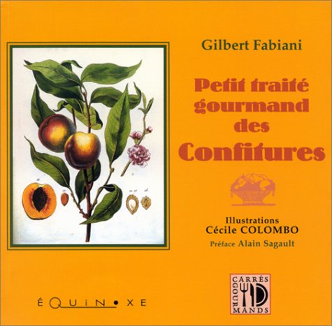 Petit traité gourmand des confitures 9782841352708
