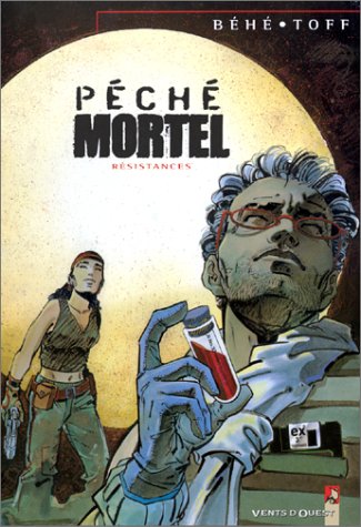 Péché mortel, tome 3 : Résistances 9782869676824