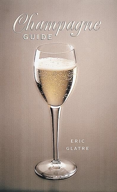 Champagne Guide 9780789205025