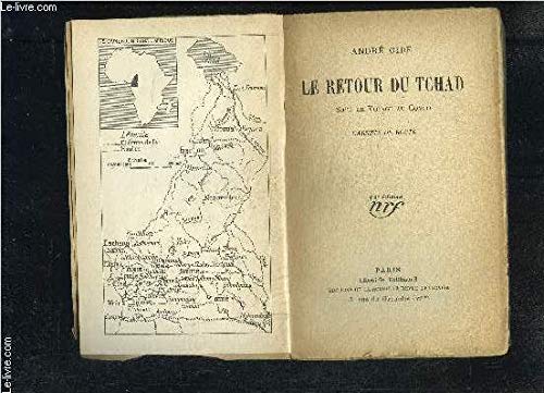 LE RETOUR DU TCHAD- SUITE DU VOAYGE AU CONGO- CARNETS DE ROUTE